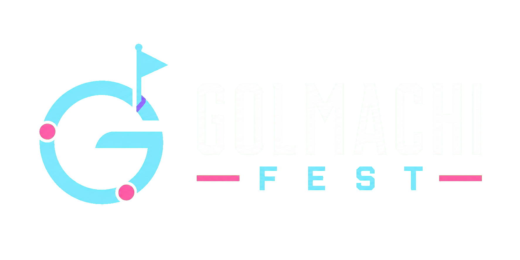 GOLMACHI FEST